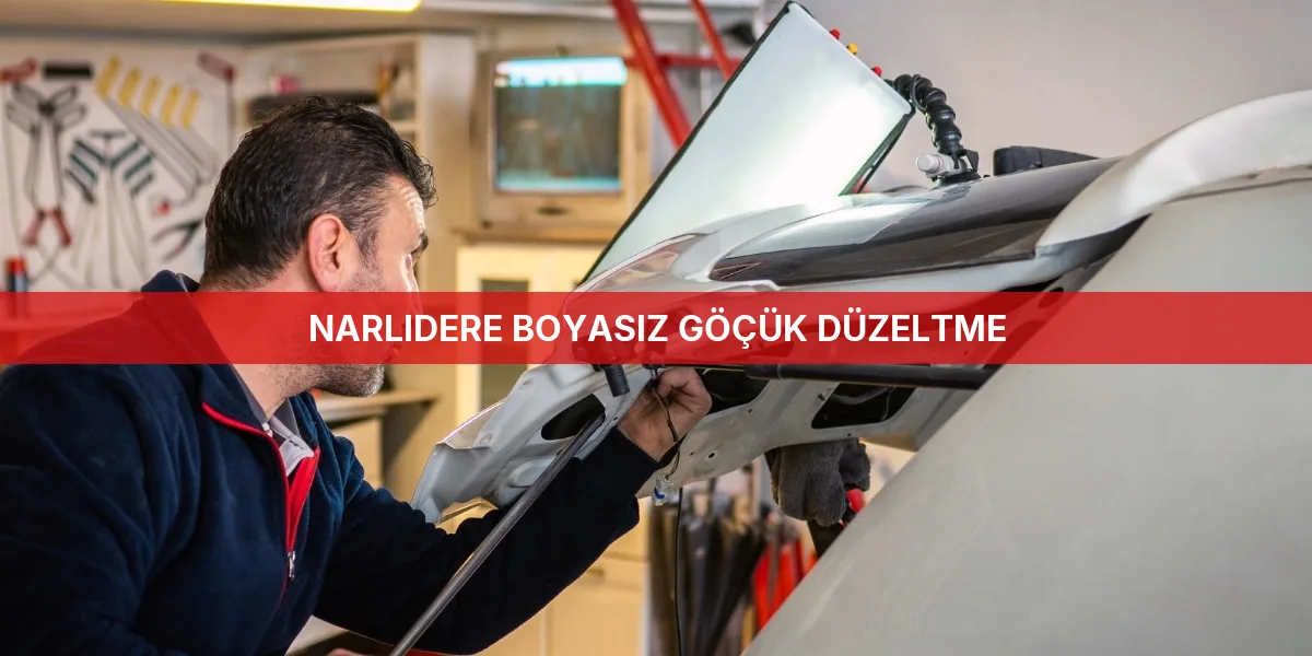 Anasayfa - Narlıdere Profesyonel Boyasız Göçük Düzeltme Hizmetleri